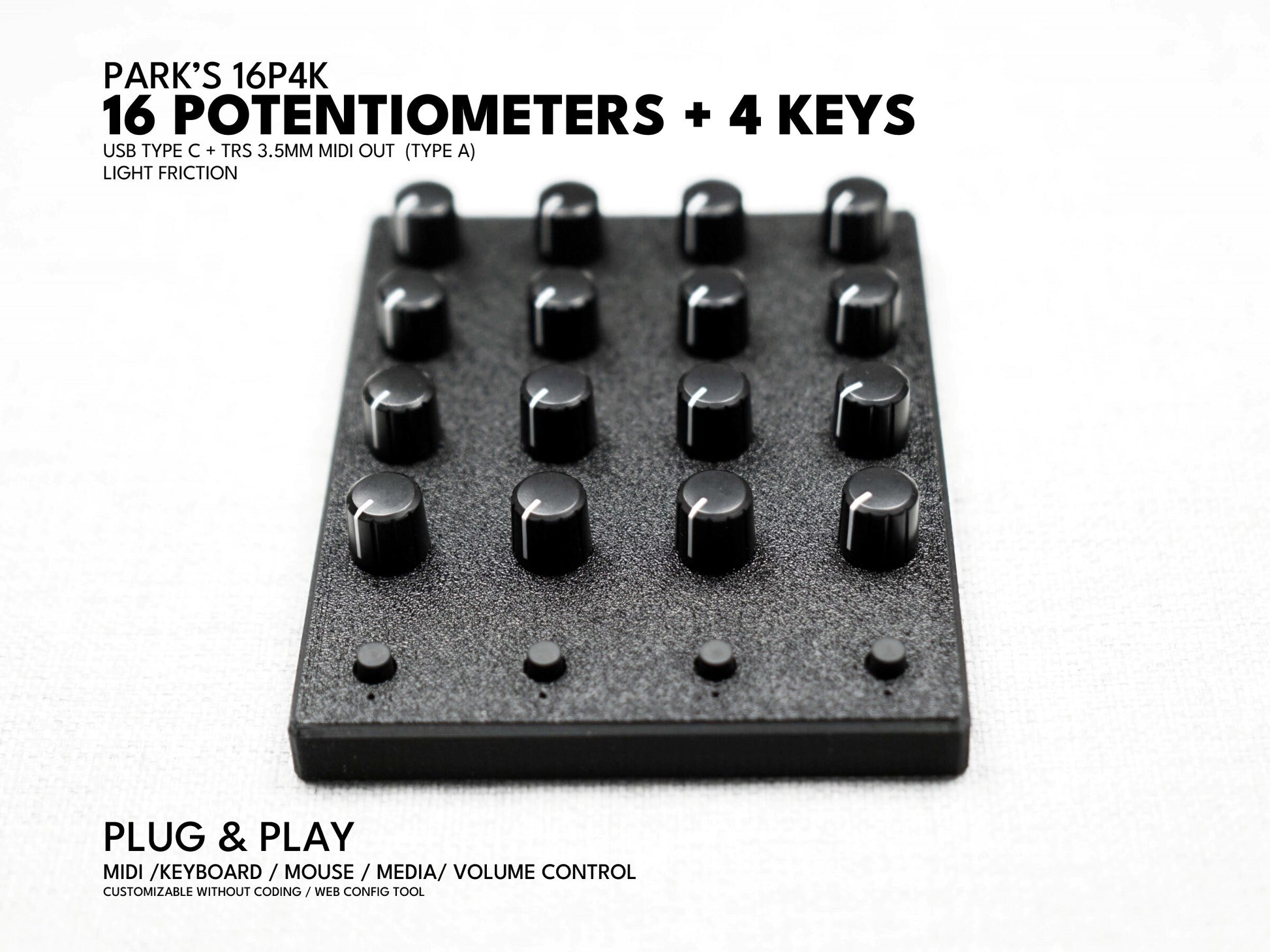 Park's 16P 4K (16Potentiometers + 4 Keys) / MIDI Dials / knob / usb C / TRS / customizable channel and CC / plug and play / mcp